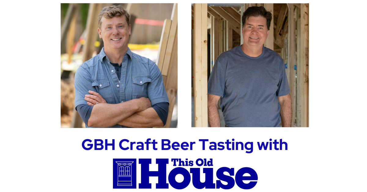 Craft Beer Tasting Event with This Old House Stars on Zoom